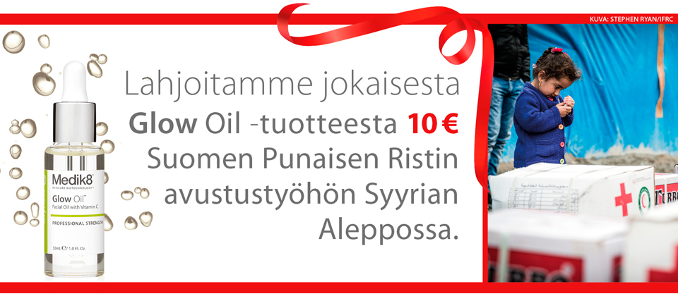 Lahjoitamme jokaisesta myydystä Medik8 Glow Oil tuotteesta 10 € SPR:n avustustyöhön Syyrian Aleppoon.